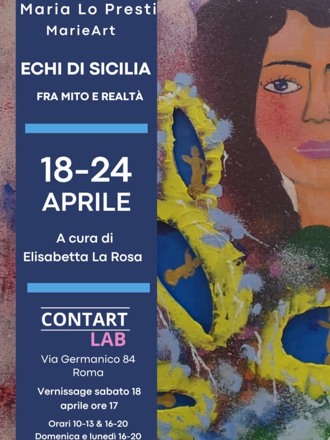 Echi di Sicilia – Fra mito e realtà: mostra personale di Maria Lo
